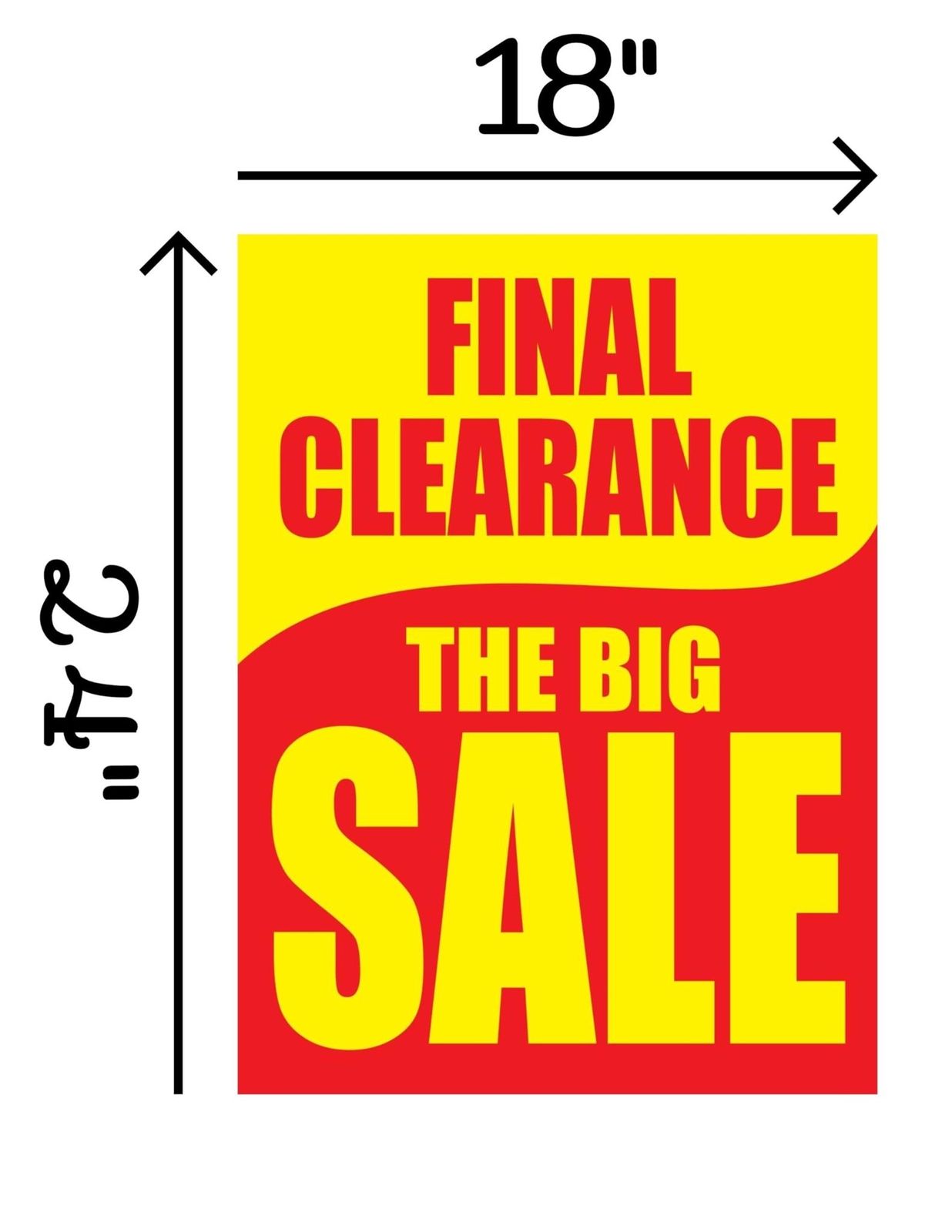 Final Clearance Big Sale | Retail Window Display Sign | 18″W x 24″H