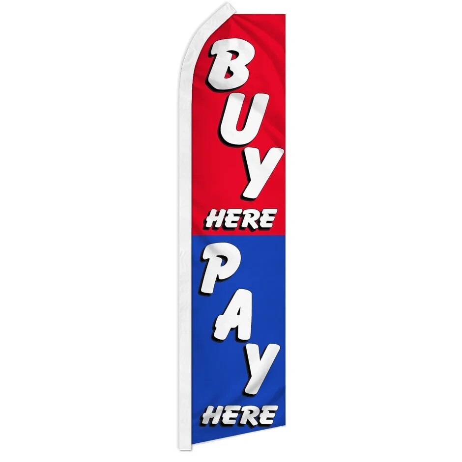 Buy Here Pay Here Swooper Flutter Feather Advertising Auto Finance Banner Flag