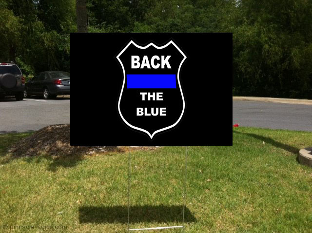 Back The Blue Black Police Cop Corrugated Plastic Yard Sign /Free Stakes