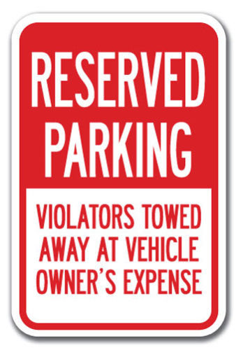 Warning Caution and Notice No Trespassing Reserved Parking No Loitering PVC Sign