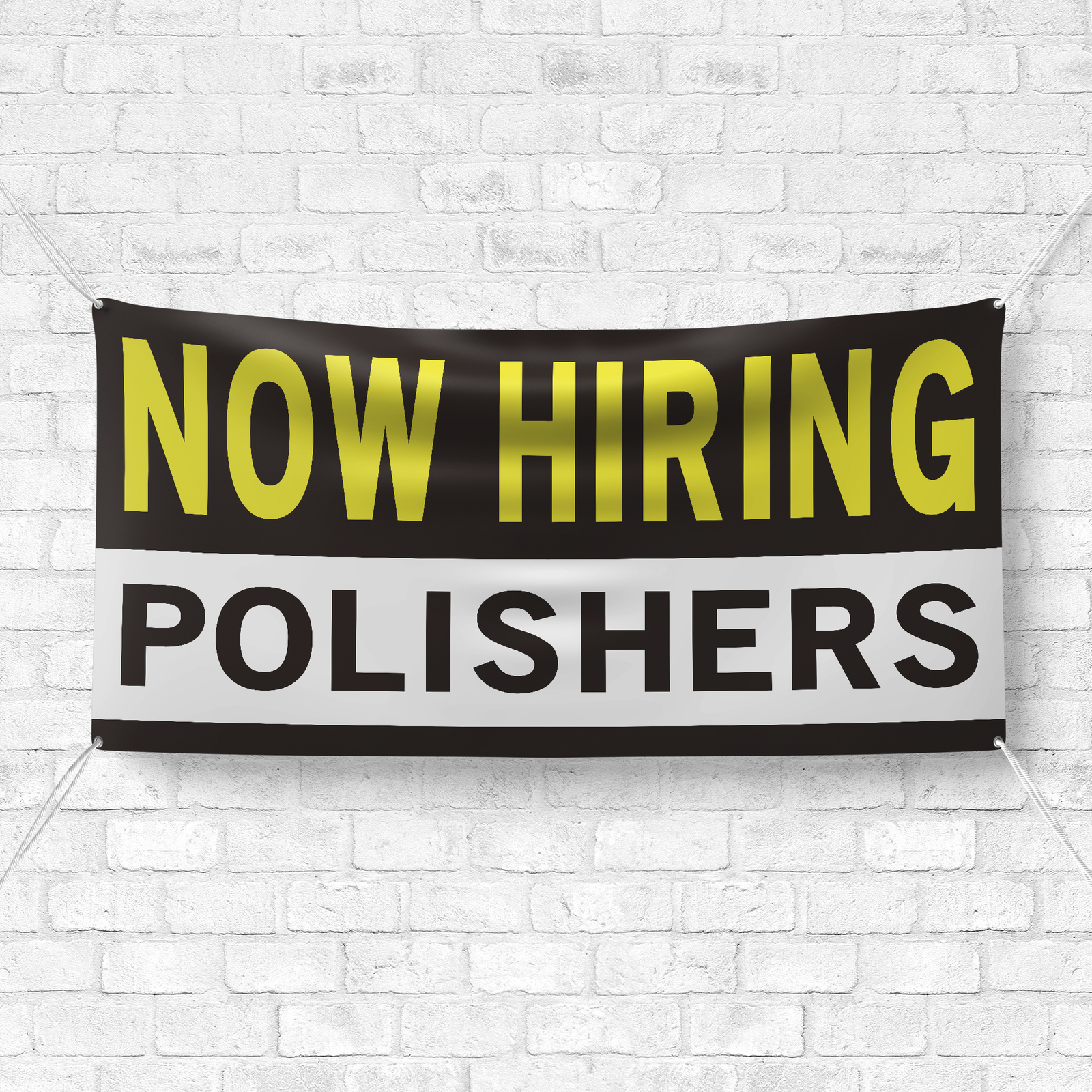 Now Hiring Polishers 13 oz Heavy Duty Vinyl Banner Polisher Jobs Available Sign