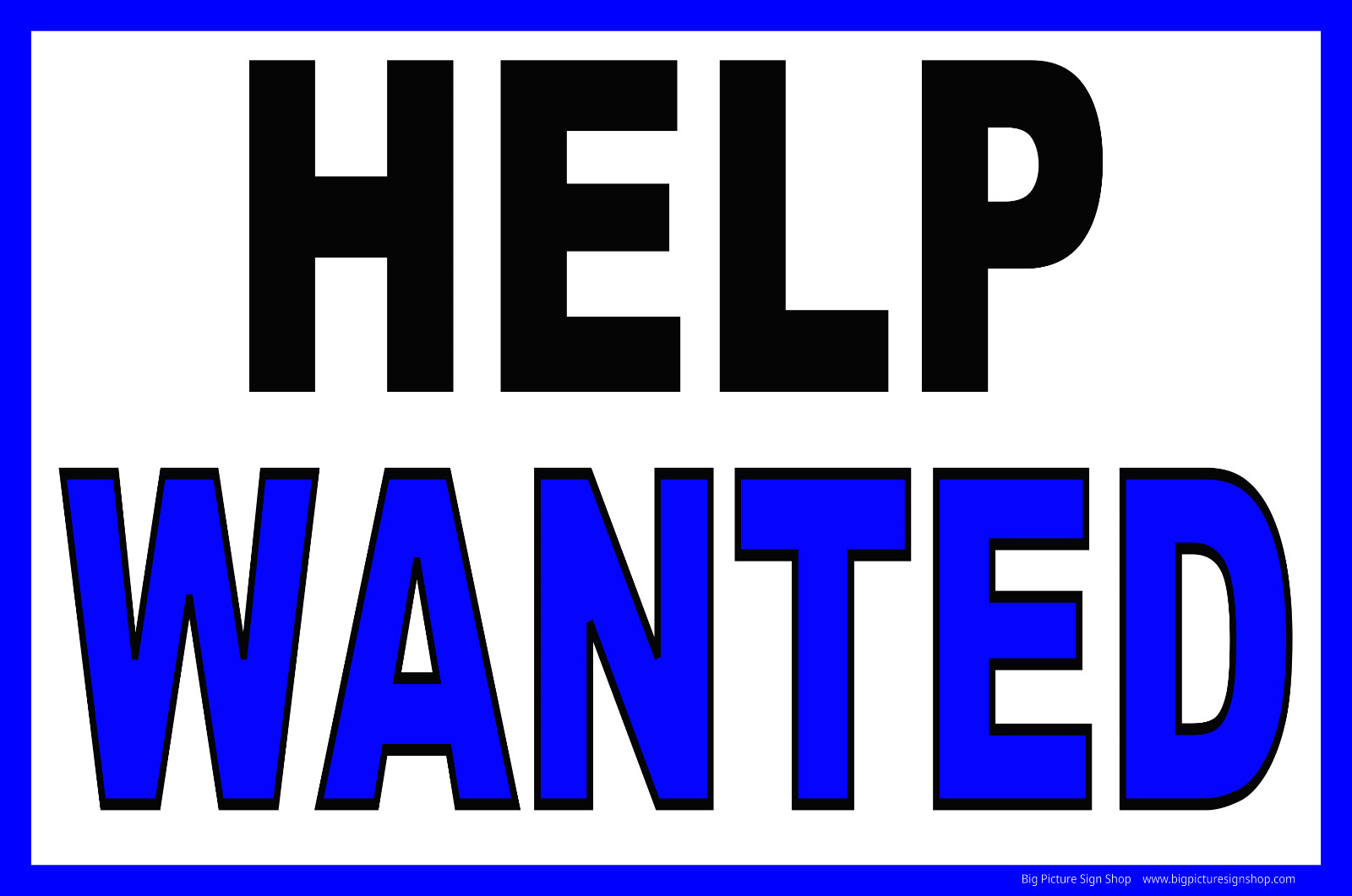 HELP WANTED ‘CUSTOMIZE’ – CHOICES -LARGE – Banner – Vinyl – FAST SHIP -USA MADE