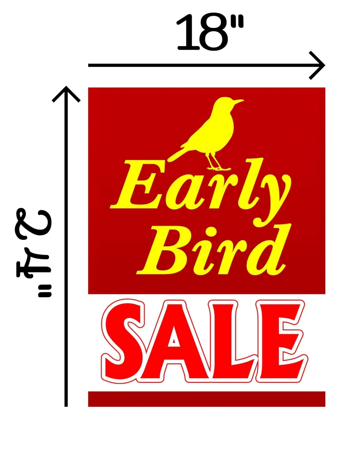 Early Bird Sale | Retail Window Display Sign | 18″W x 24″H
