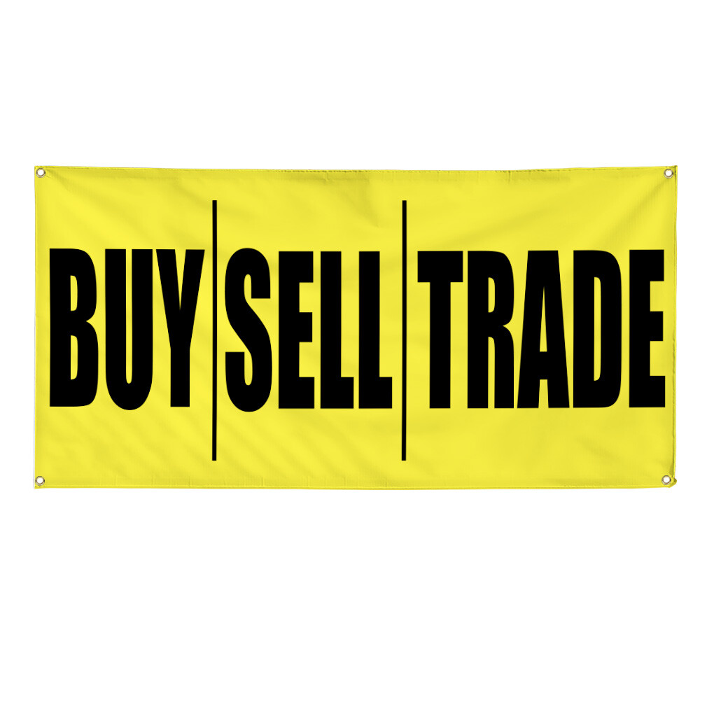 Vinyl Banner Multiple Sizes Buy Sell Trade Yellow & Red Promotion Business