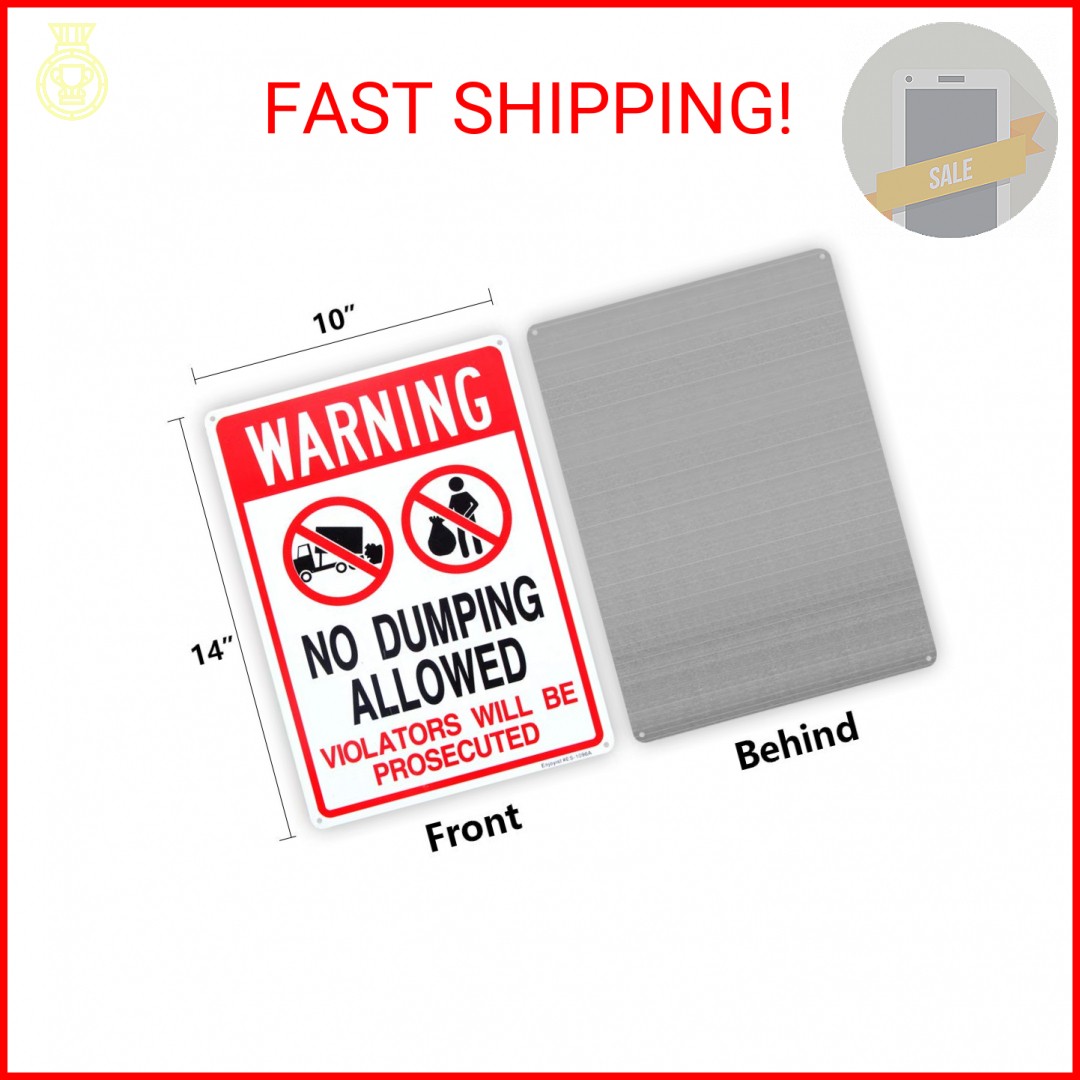 No Dumping Allowed – Violators will be Prosecuted Sign, 14″x 10″ .04″ Aluminum R