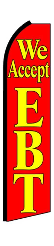 We Accept EBT Red Flutter Swooper Flag Advertising Sign 3’ Wide Banner Only