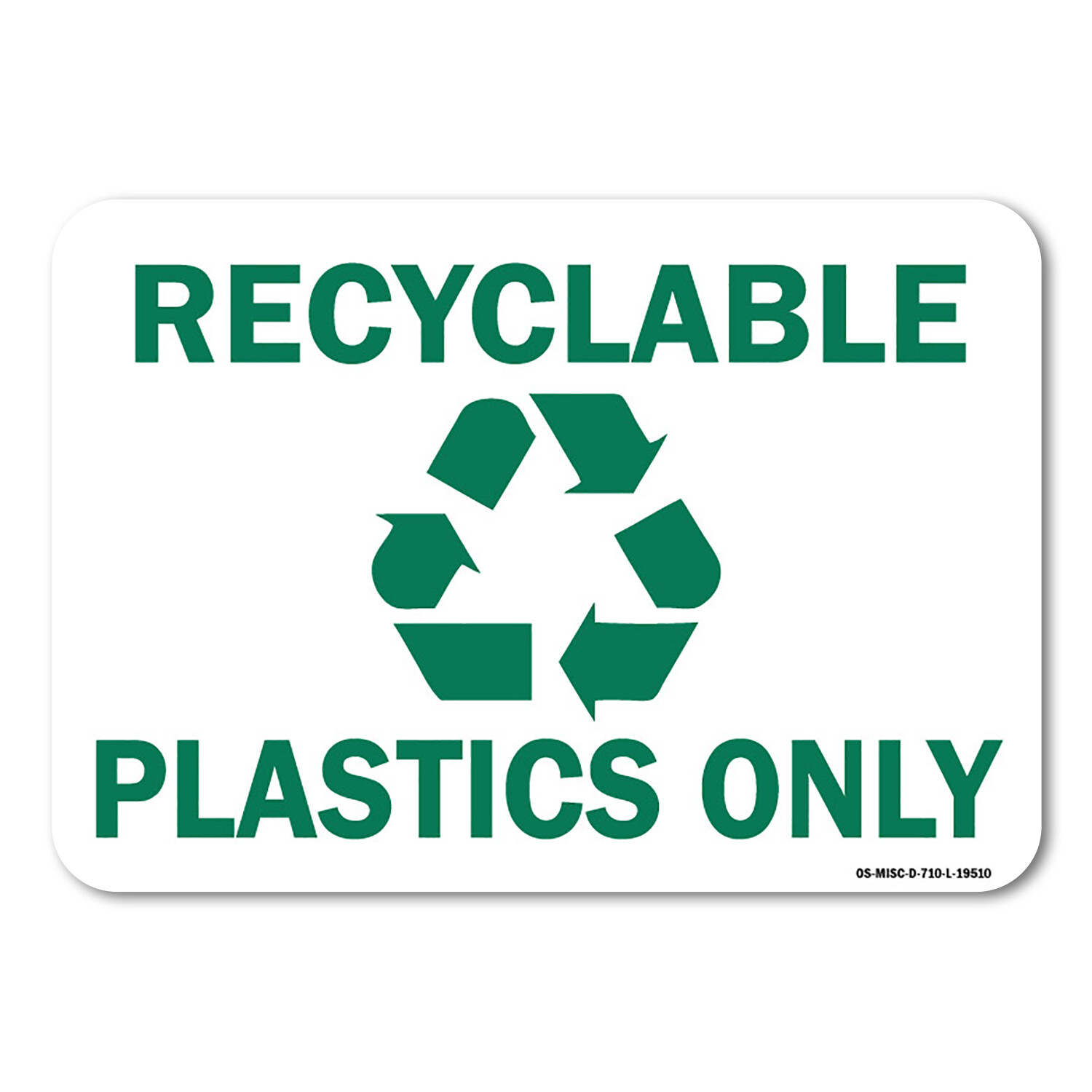 Recyclable Plastics Only with Graphic Sign Metal Plastic Decal