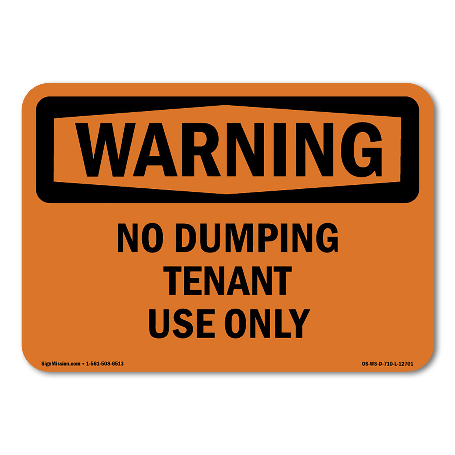 No Dumping Tenant Use Only ANSI Warning Sign Metal Plastic Decal