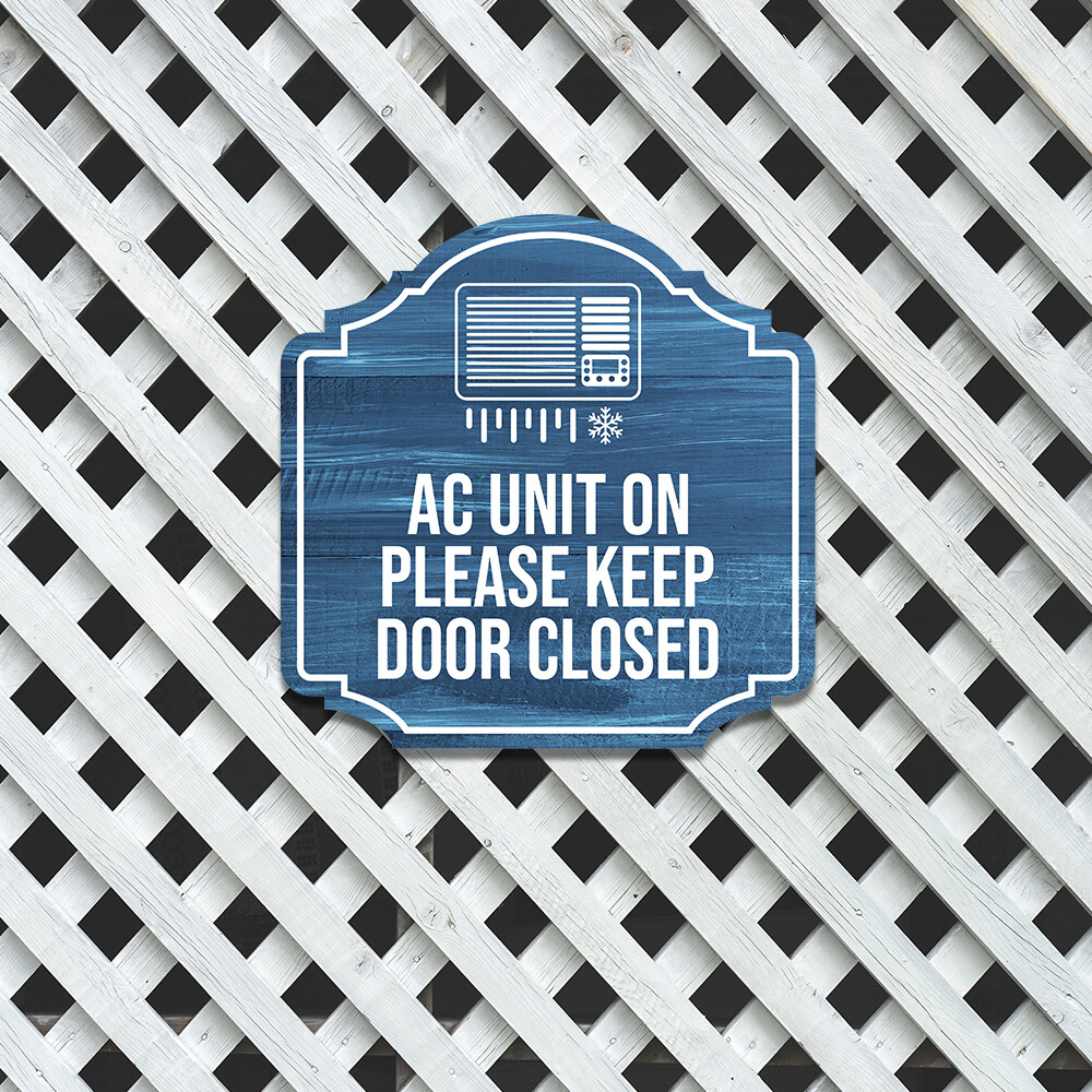Heritage Plus AC Unit On Please Keep Door Closed Wall or Door Sign