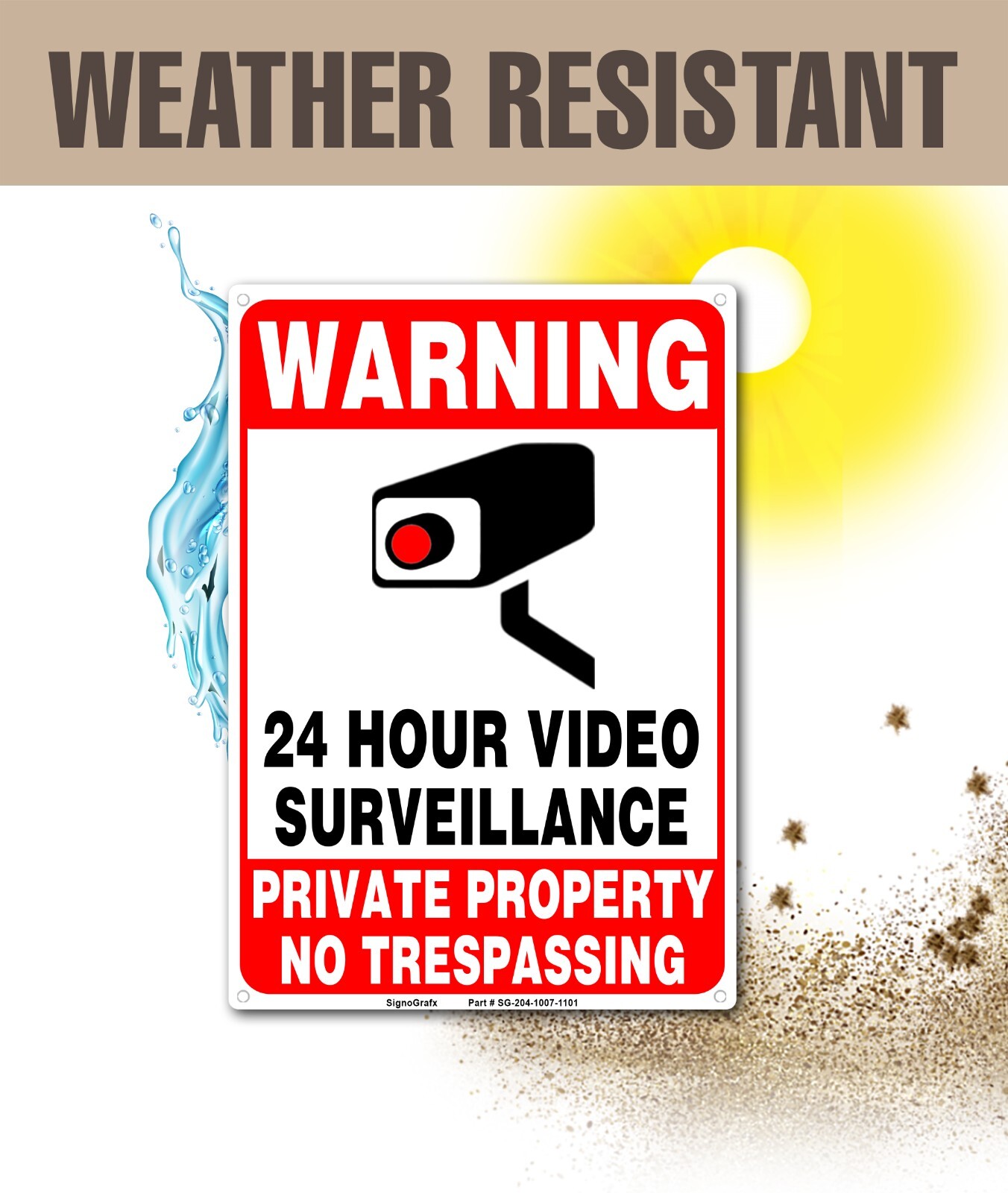 SIGNOGRAFX 24 Hours video surveillance sign 10×7 Inches No Trespassing Signs