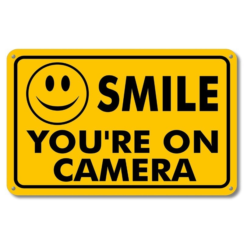 Smile You’re on Camera Warning Sign 8×12 Waterproof Yellow Metal Security
