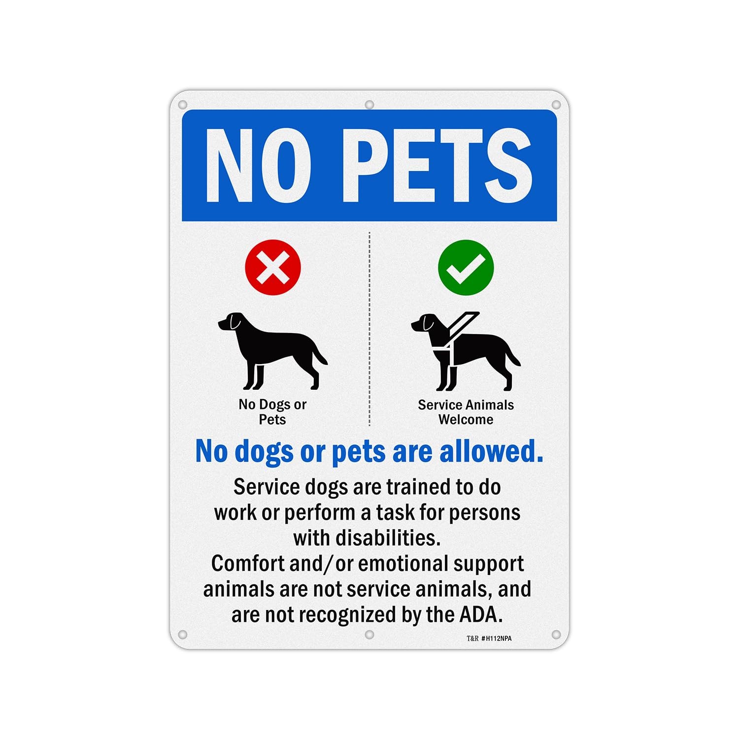 “14×10 No Pets Allowed Sign RustFree Aluminum, Waterproof, Reflective”