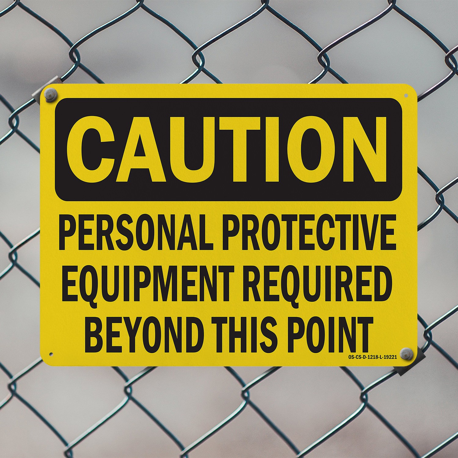 Personal Protective Equipment Required Beyond This Point OSHA – 5 or 10 Pack