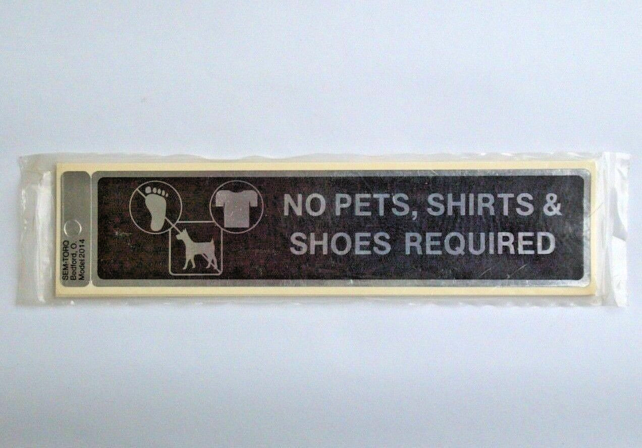 10 Pack NO PETS SHIRT & SHOES REQUIRED 1-7/8″x 8″ Self Adhesive Business Sticker