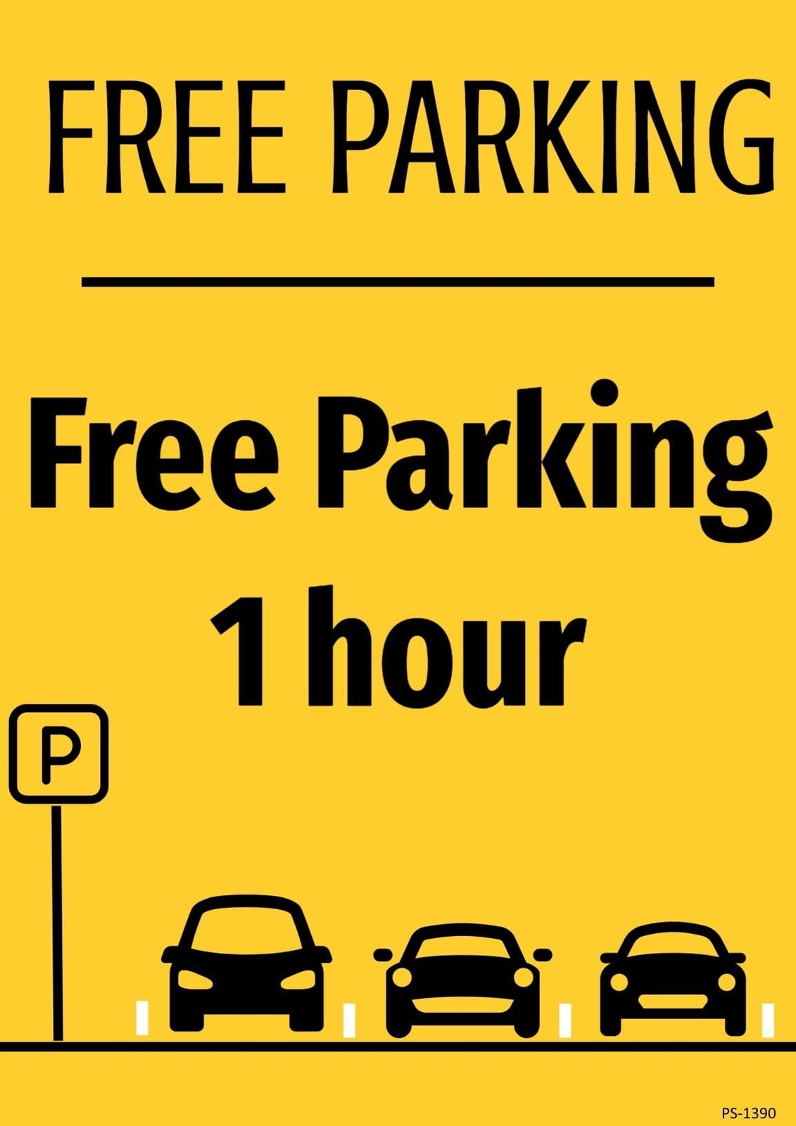 Free Parking 1 Hour | Single-sided Parking Sign | 12″W x 18″H