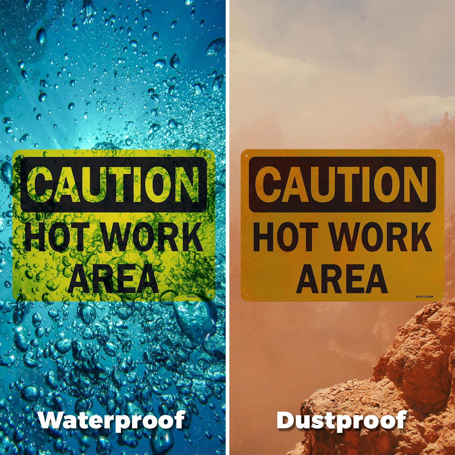 Hot Work Area OSHA Caution Sign Metal, Plastic, Or Decal – 5 or 10 Pack