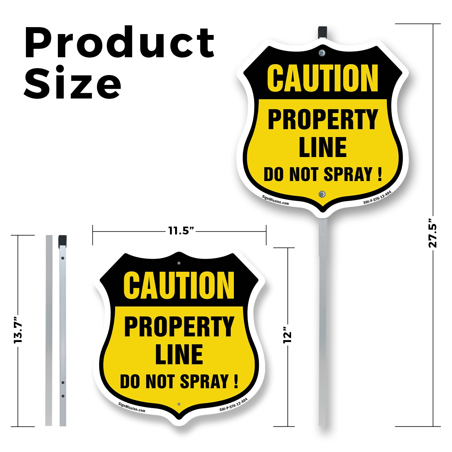 No Spray Shield Sign Caution Property Line Do Not Spray Shield Sign With Stake