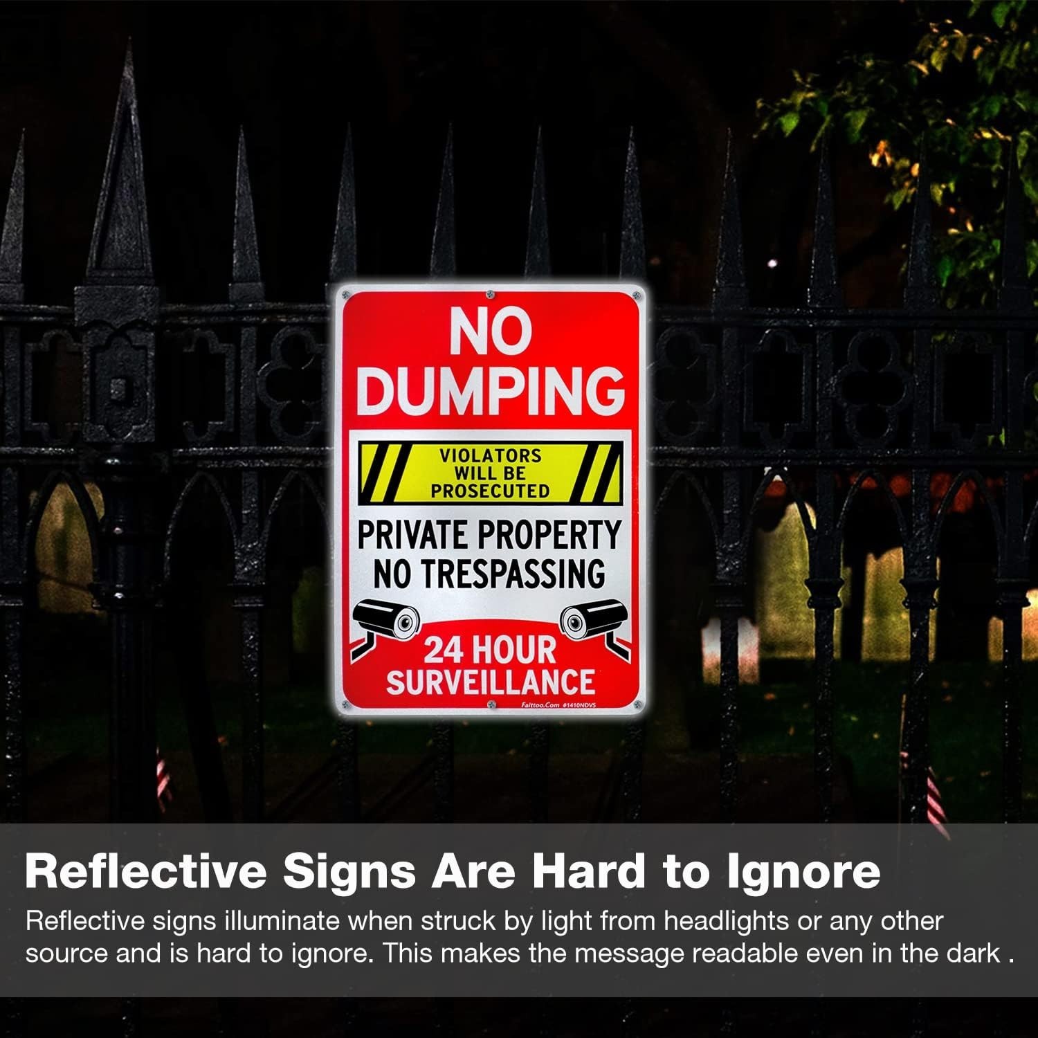 No Dumping Sign, “Private Property No Trespassing, 24 Hour Surveillance, Viol…