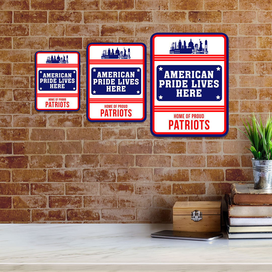 Portrait Round Plus American Pride Lives Here: Home of Proud Patriots Sign