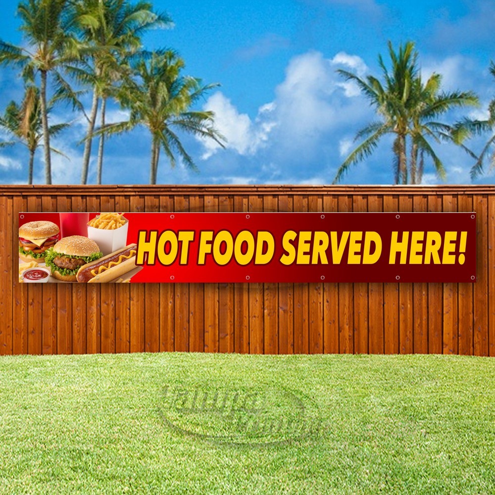 HOT FOOD SERVED HERE Advertising Restaurant Vinyl Banner Flag Sign USA XL02124