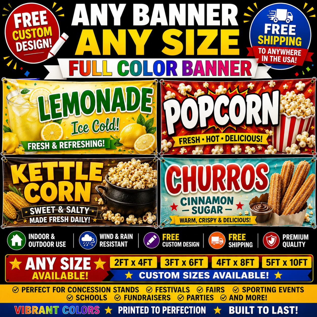 FULL COLOR BANNER INDOOR OUTDOOR LEMONADE – POPCORN- KETLE CORN – CHURROS