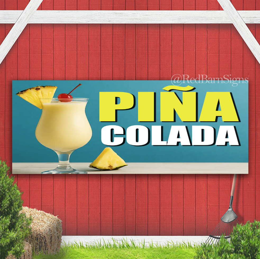 Piña Colada Indoor Outdoor Banner Sign with grommets