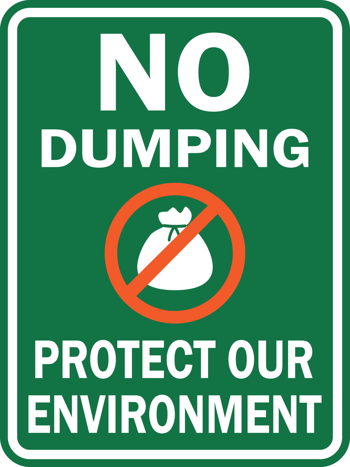 Portrait Round Plus No Dumping Protect Our Environment Wall or Door Sign