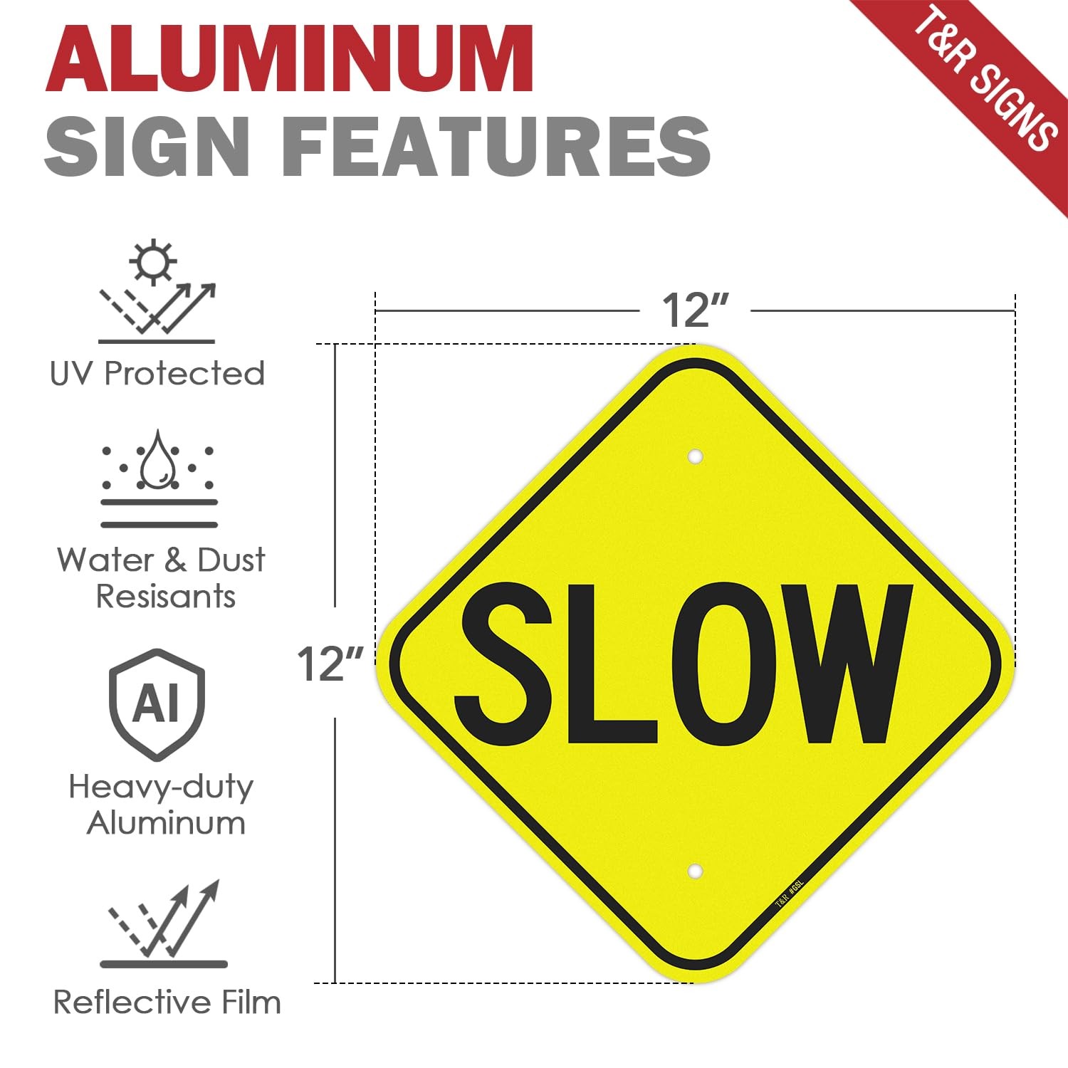 Slow Sign Street Road Sign 12 x 12 Inches, Rust Free .040 Aluminum Reflective…