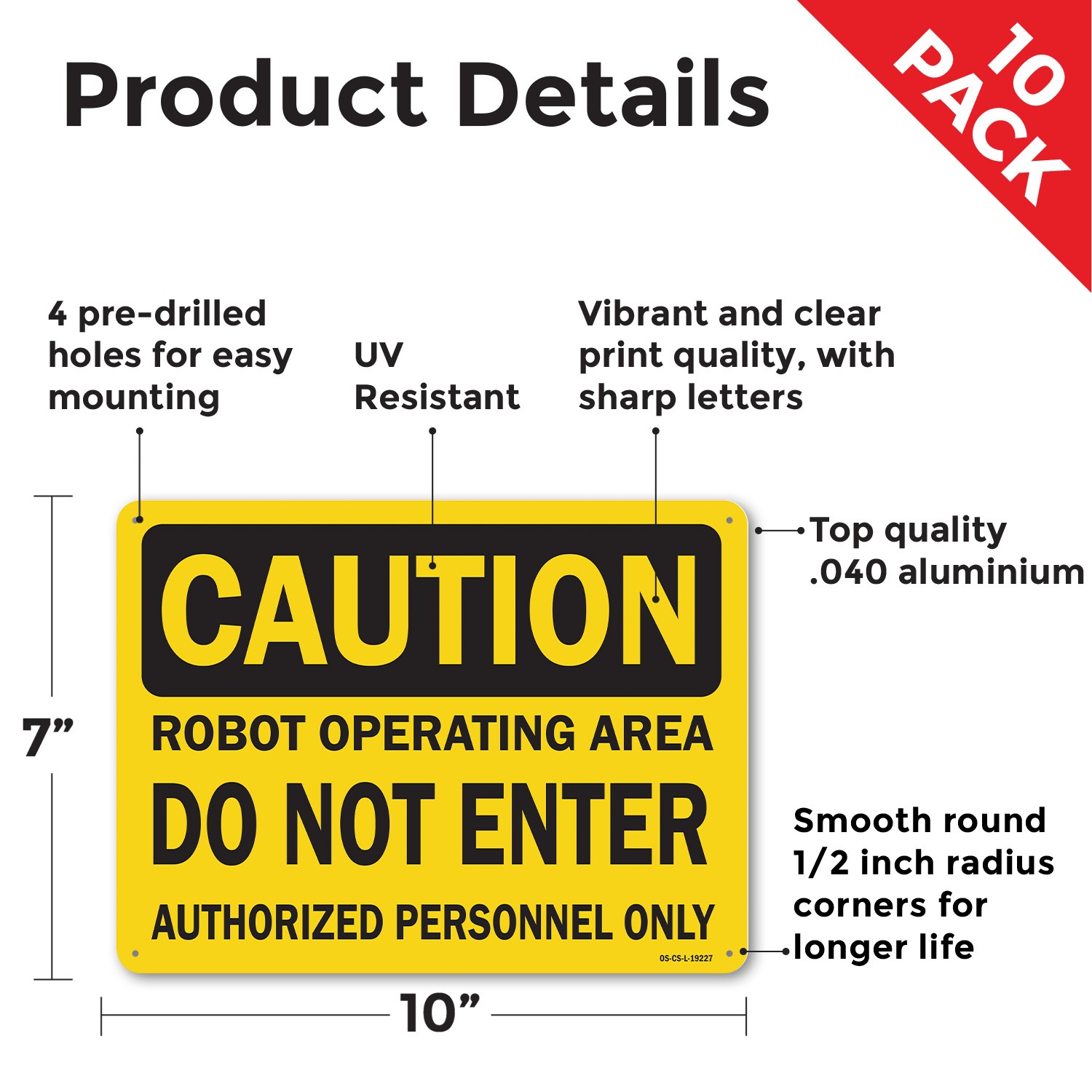 Robot Operating Area Do Not Enter Authorized Persons Only OSHA – 5 or 10 Pack