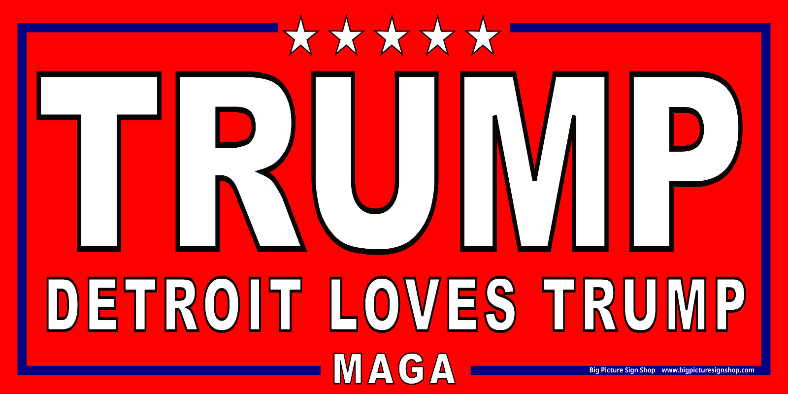 DETROIT LOVES TRUMP – HUGE & VERY LARGE -Red Banners -Reinforced Vinyl -USA MADE