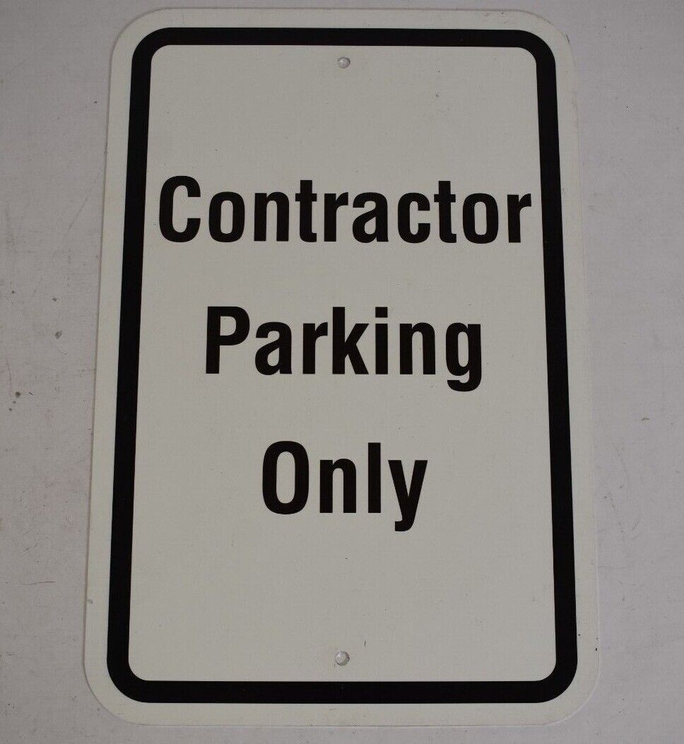 Contractor Parking Only Sign 12″ x 18″ Heavy Gauge Aluminum Lot of 6 Signs