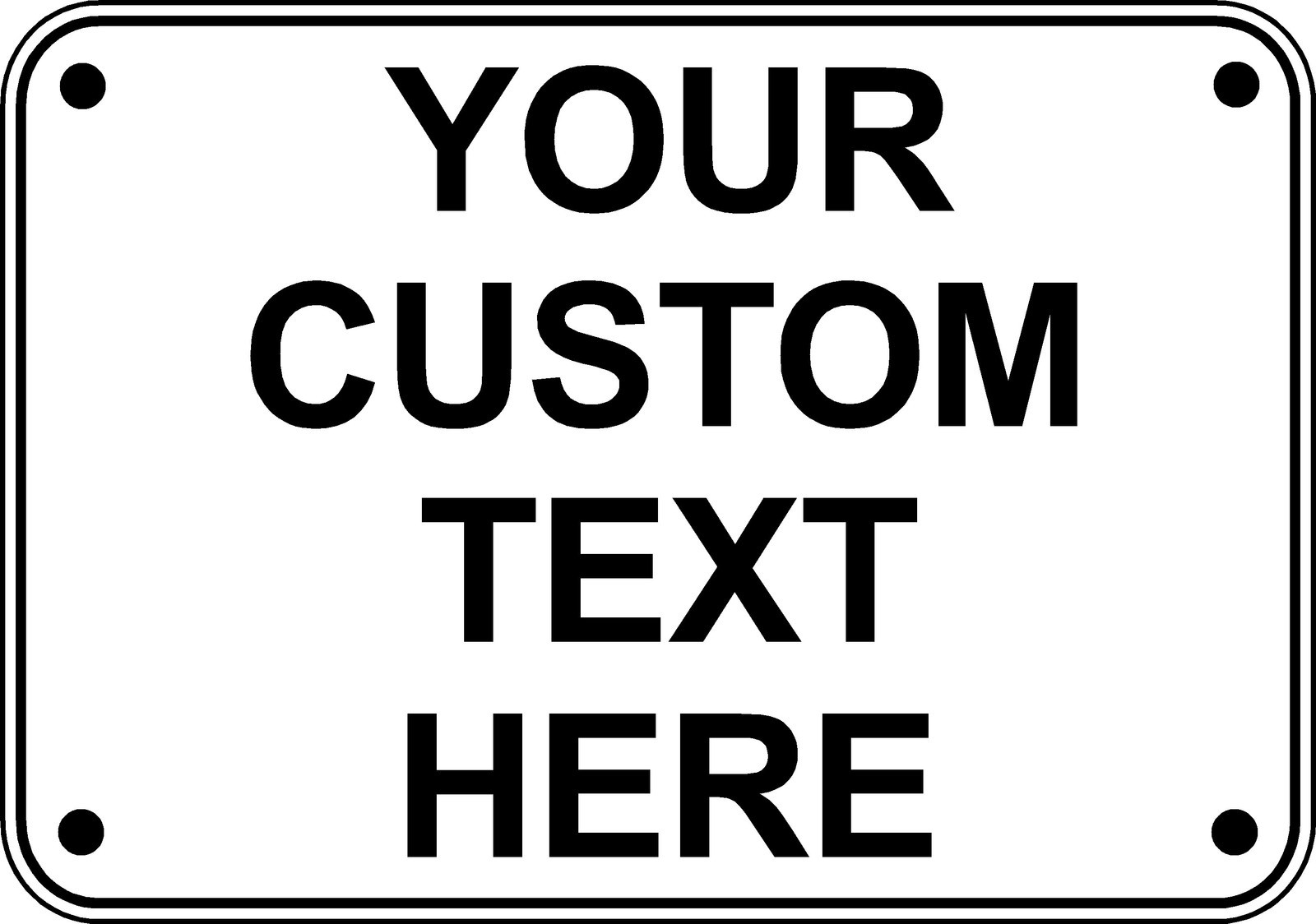 Custom Your Text Sign 10″ x 7″ Aluminum Metal