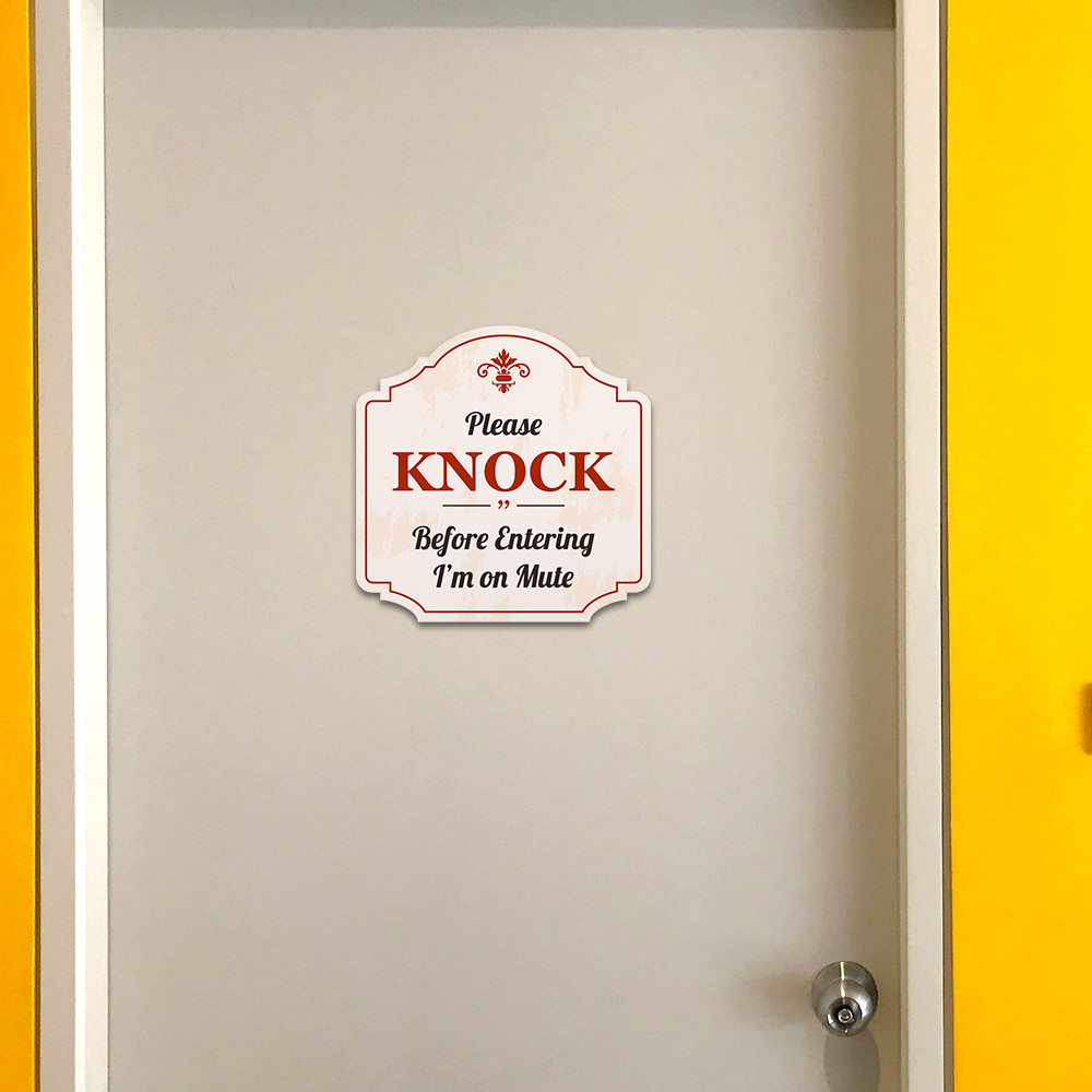 Heritage Plus Please Knock Before Entering, I’m on Mute Wall or Door Sign