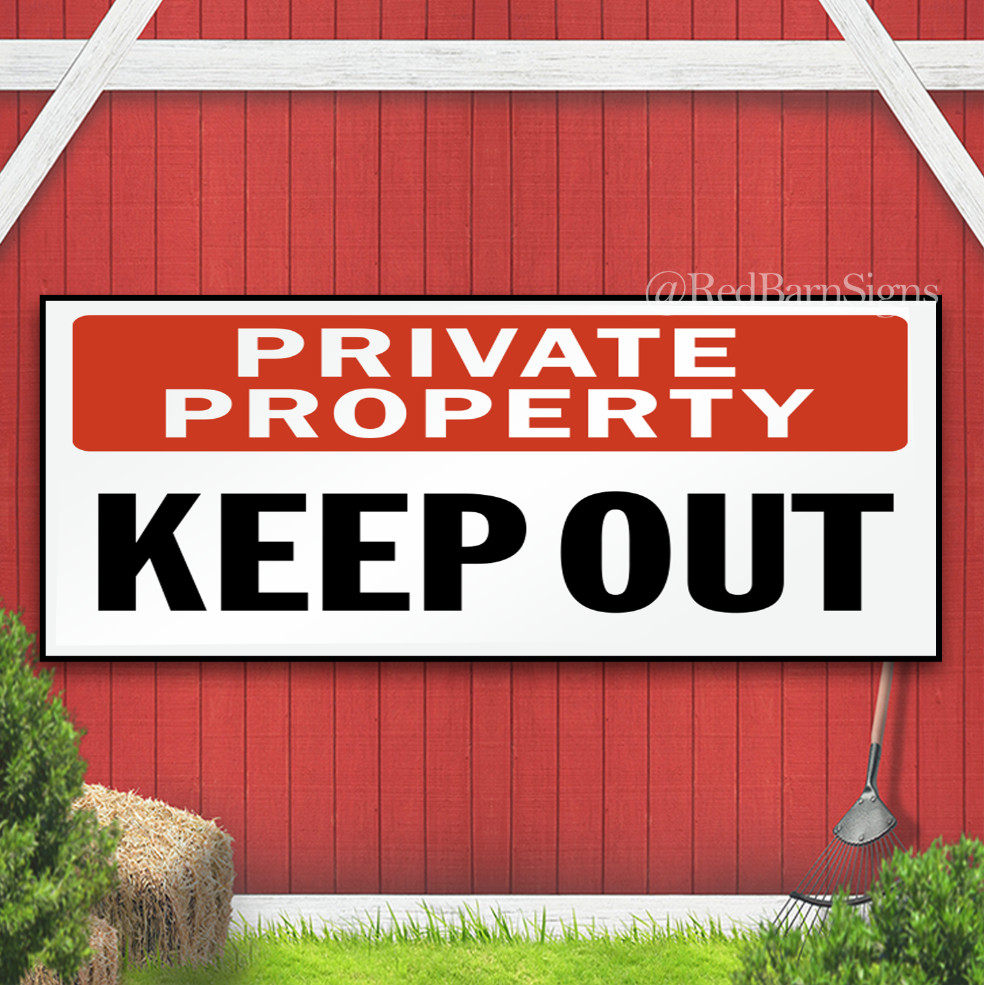 Private Property Keep Out Indoor Outdoor Banner Sign with grommets