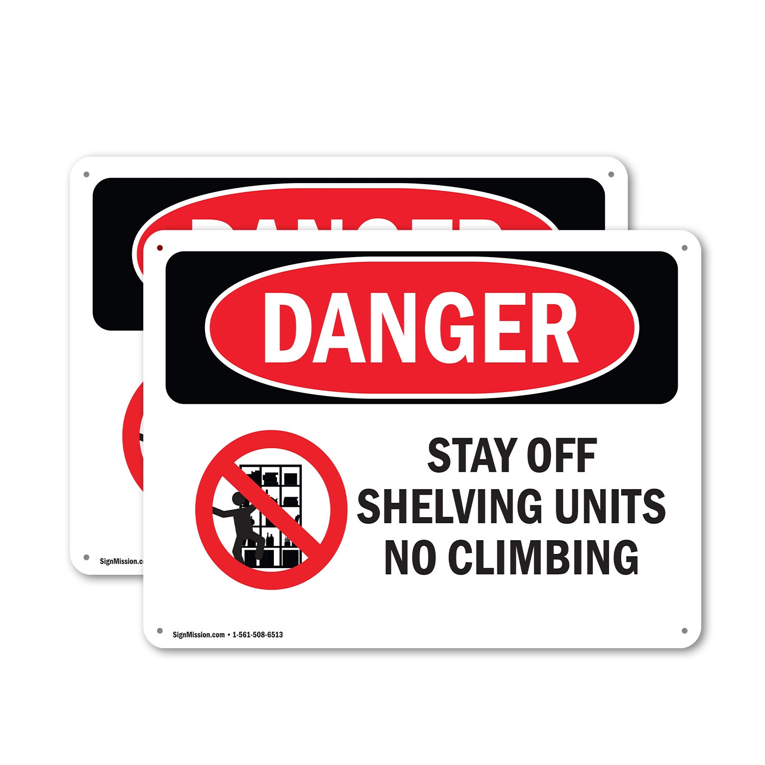 (2 Pack) Stay Off Shelving Units No Climbing OSHA Danger Sign Decal Metal