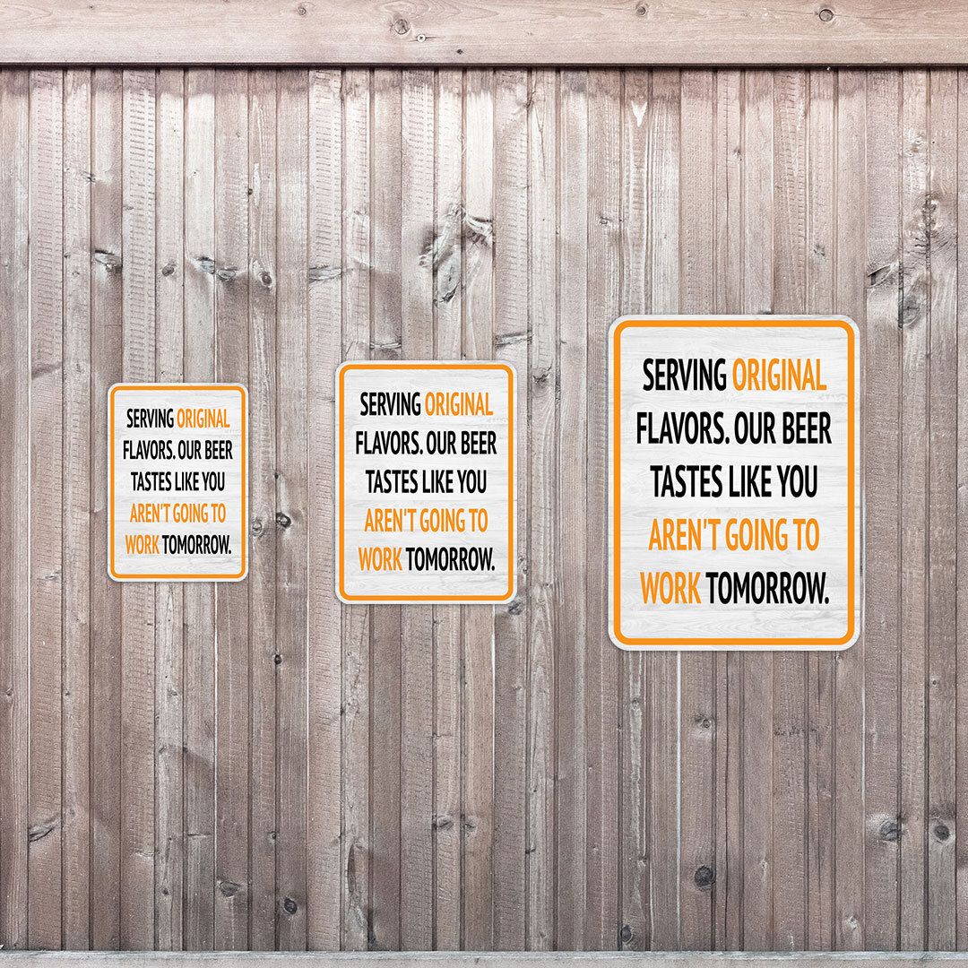 Portrait Round Plus Serving Original Flavors. Our Beer Tastes Like You Aren’t…