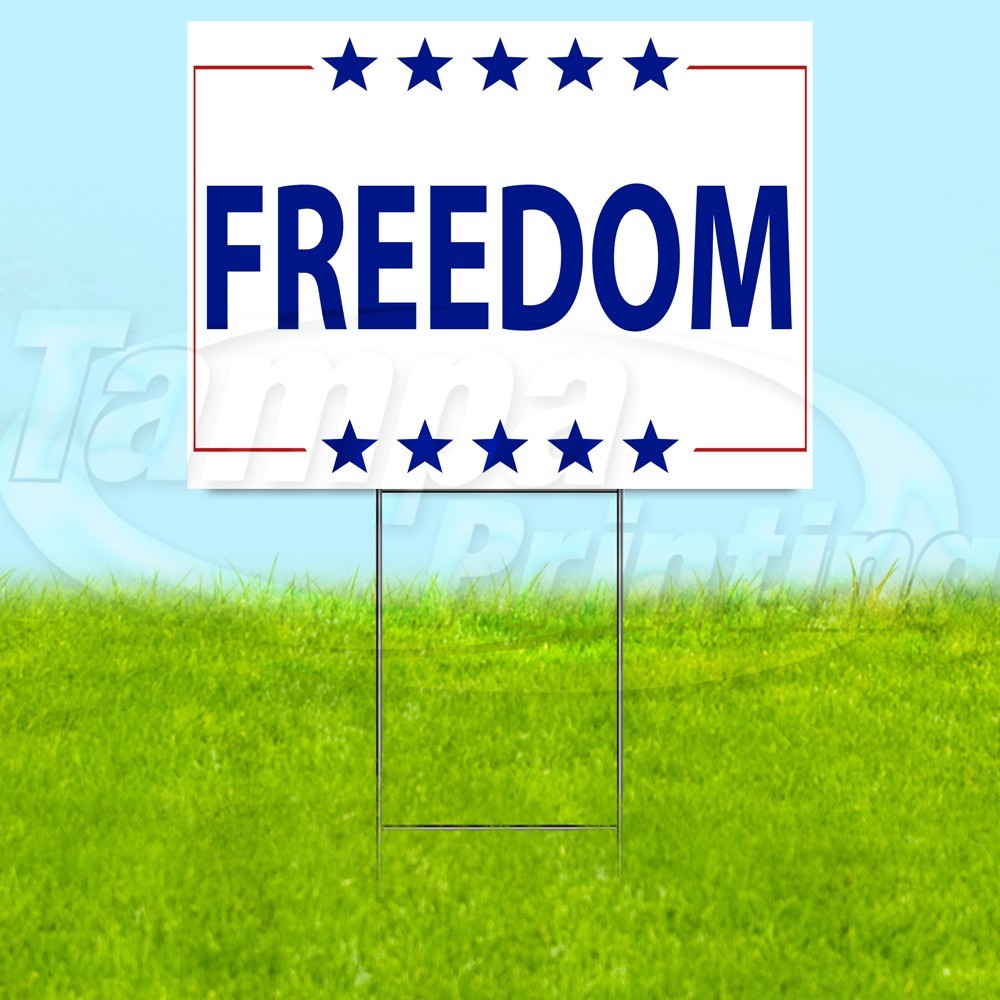 FREEDOM 18×24 Yard Sign Speech Plastic Corrugated WITH STAKE USA YS07717