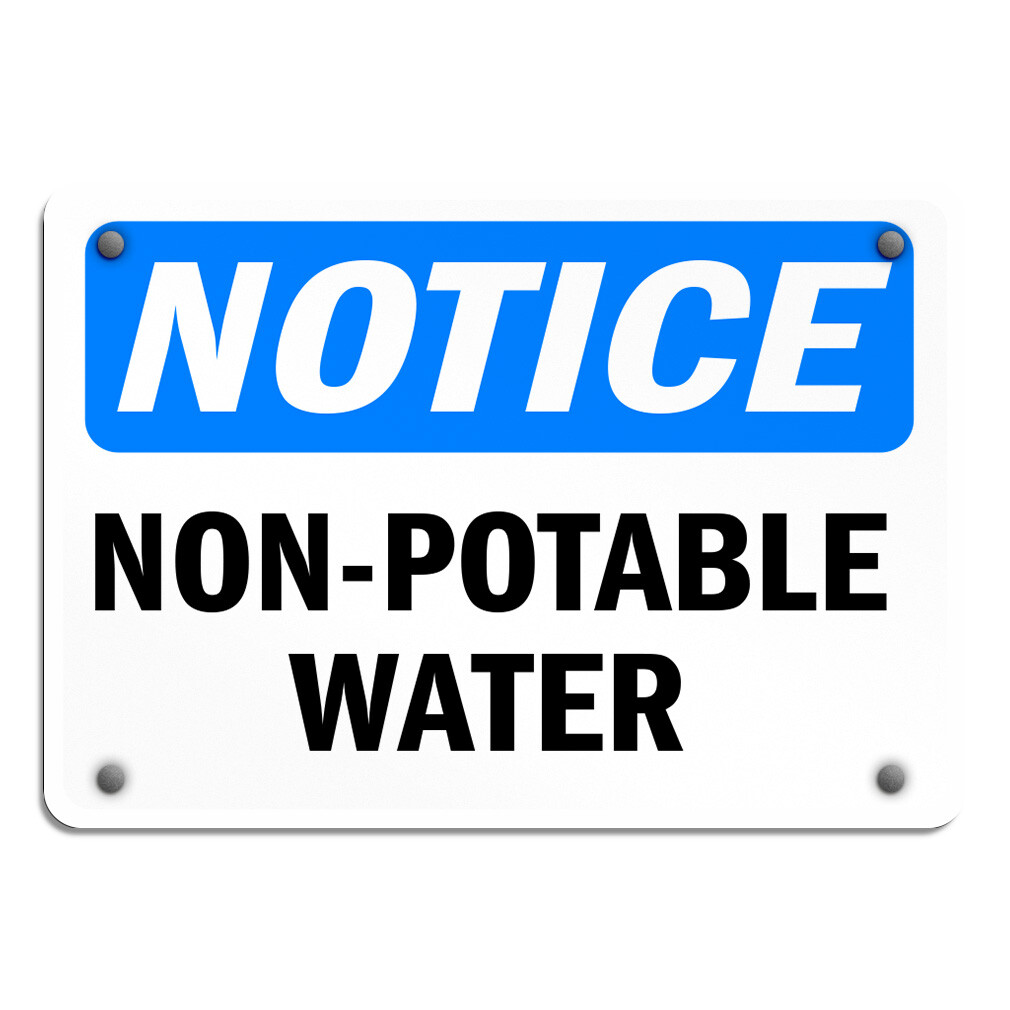 Horizontal Metal Sign Notice Non Potable Water Osha Weatherproof Street Signage