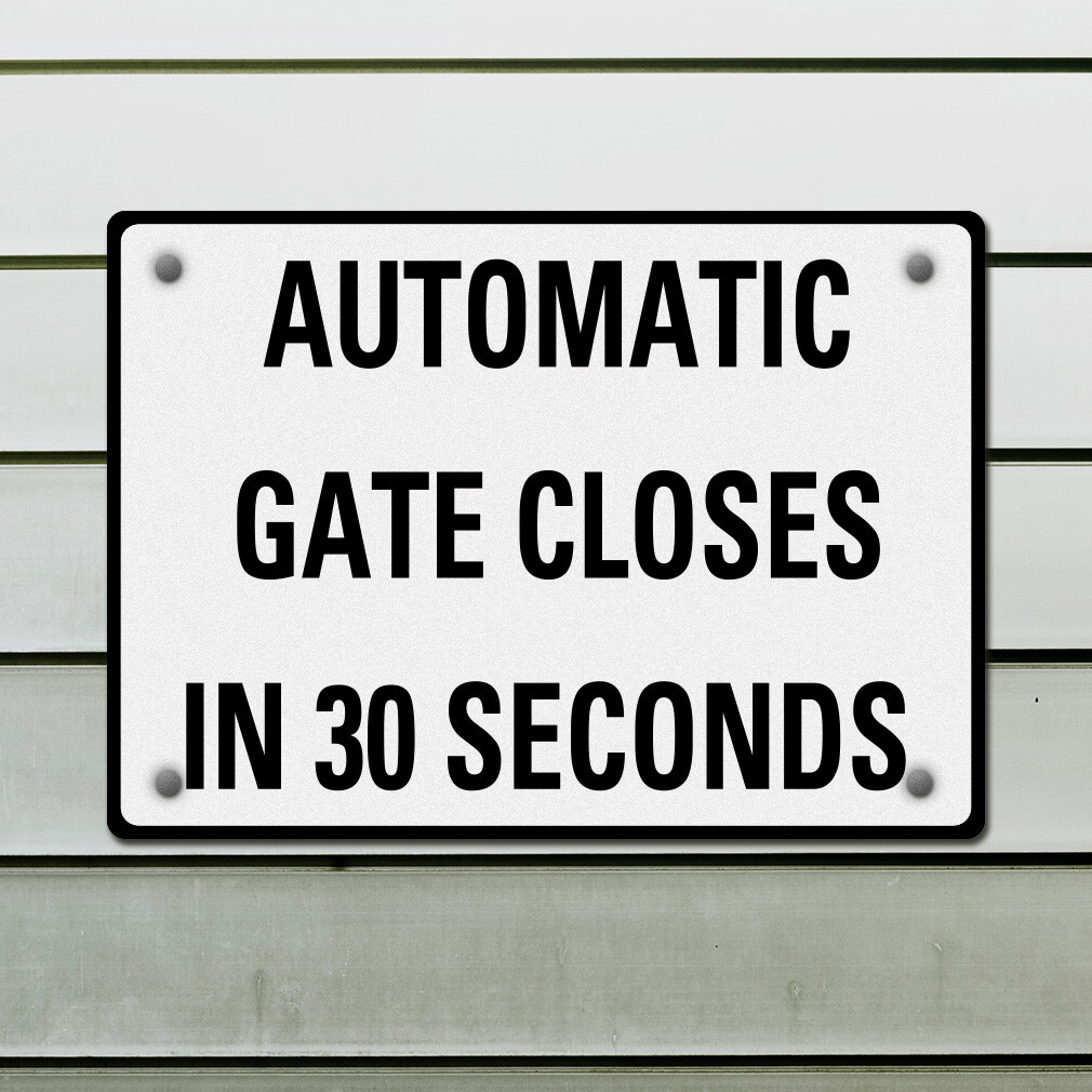 Aluminum Horizontal Metal Sign Automatic Gate Closes in 30 Seconds Activity Farm