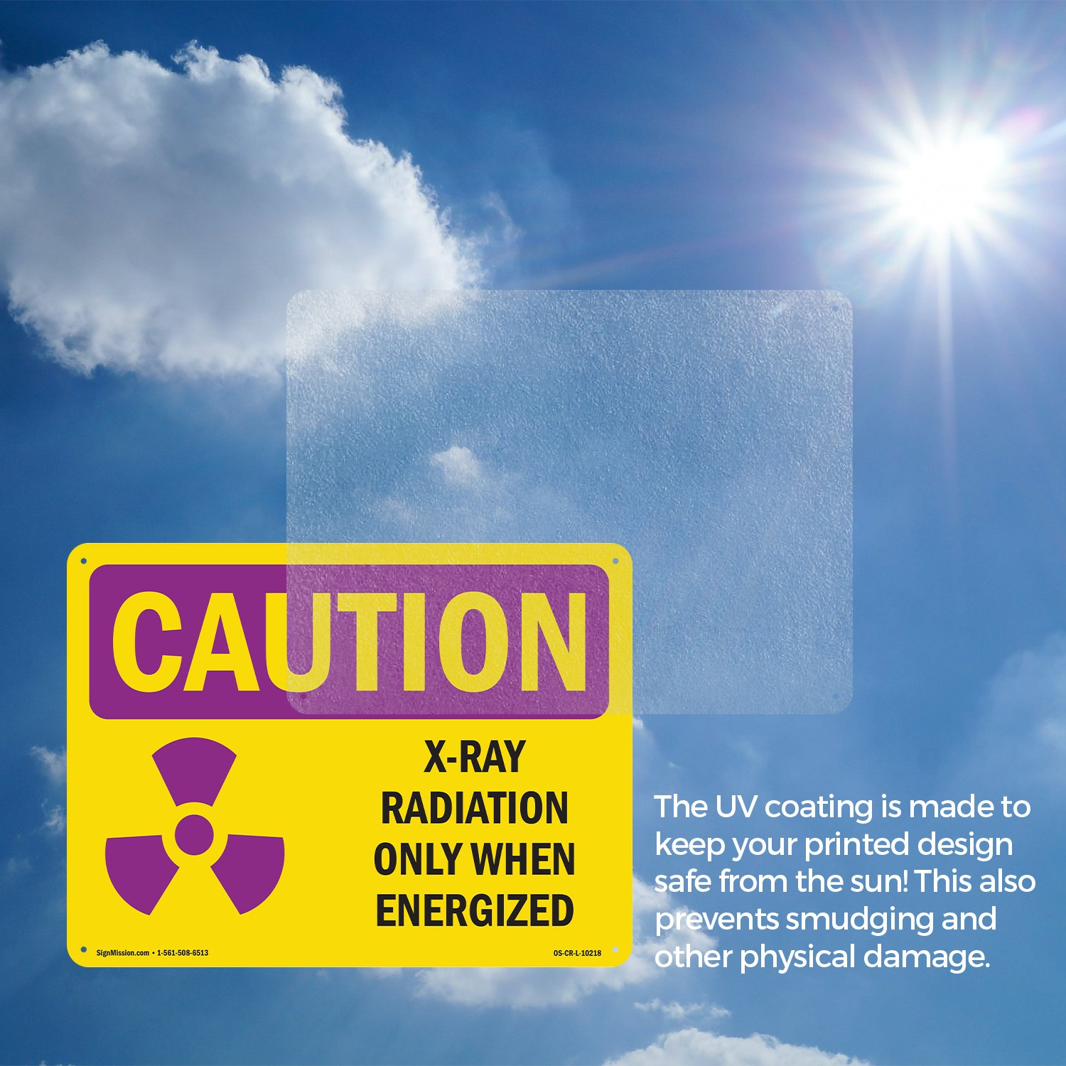 X-Ray Radiation Only When Energized With Symbol OSHA Caution Sign – 5 or 10 Pack