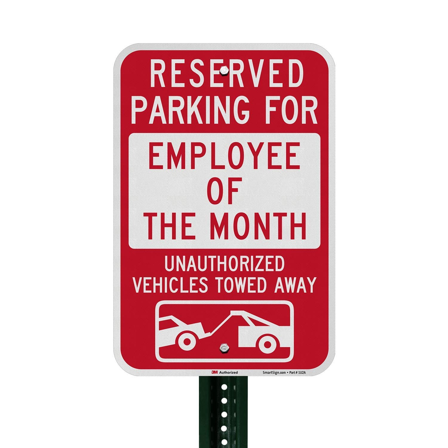SmartSign-K-5090-EG “reserved Parking Employee Month” Sign 12″ x 18″ 3M