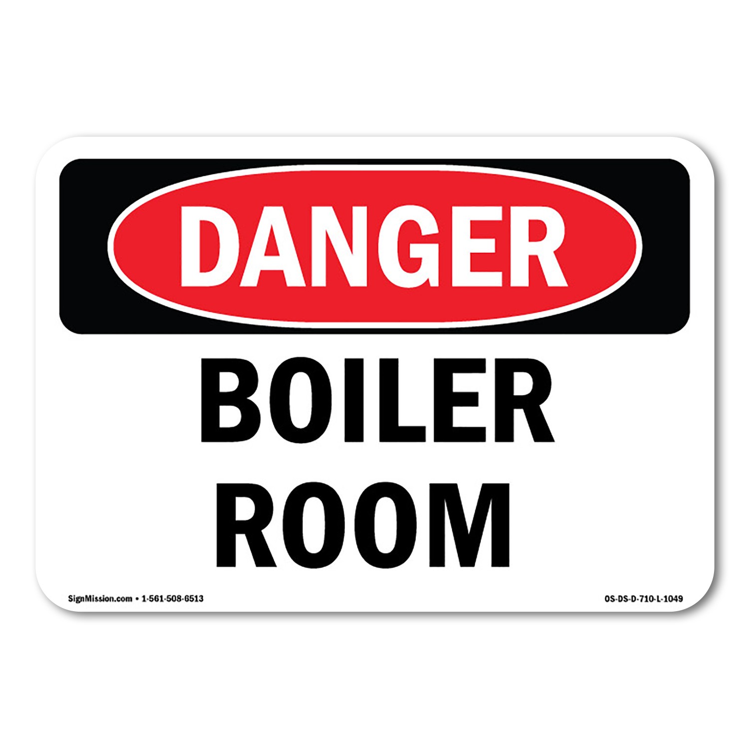 Boiler Room ANSI OSHA ANSI Danger Sign Metal Plastic Decal