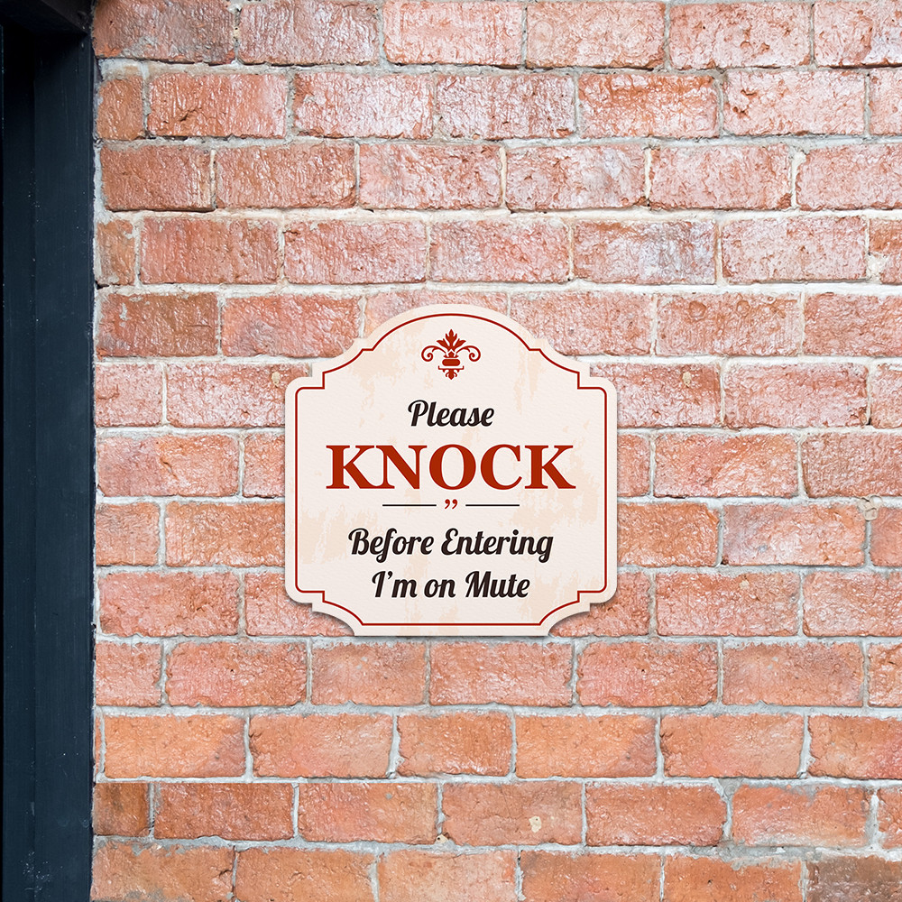 Heritage Plus Please Knock Before Entering, I’m on Mute Wall or Door Sign