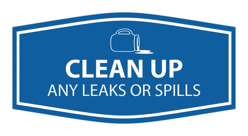 Signs ByLITA Fancy Clean Up Any Leaks or Spills Wall or Door Sign