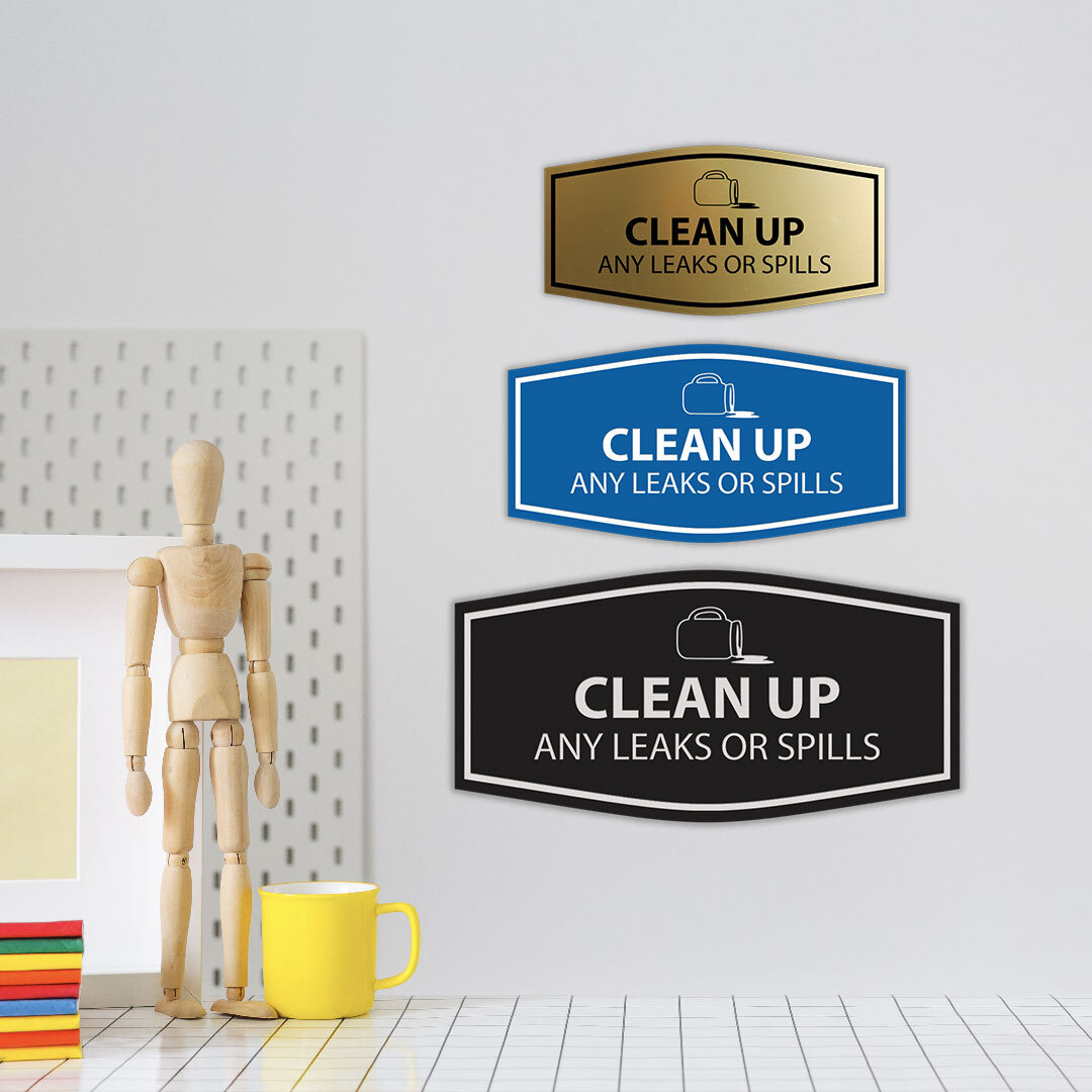 Signs ByLITA Fancy Clean Up Any Leaks or Spills Wall or Door Sign
