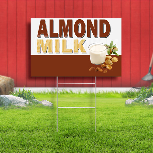 Almond Milk Coroplast Sign Plastic Indoor Outdoor Yard Sign FREE SHIPPING