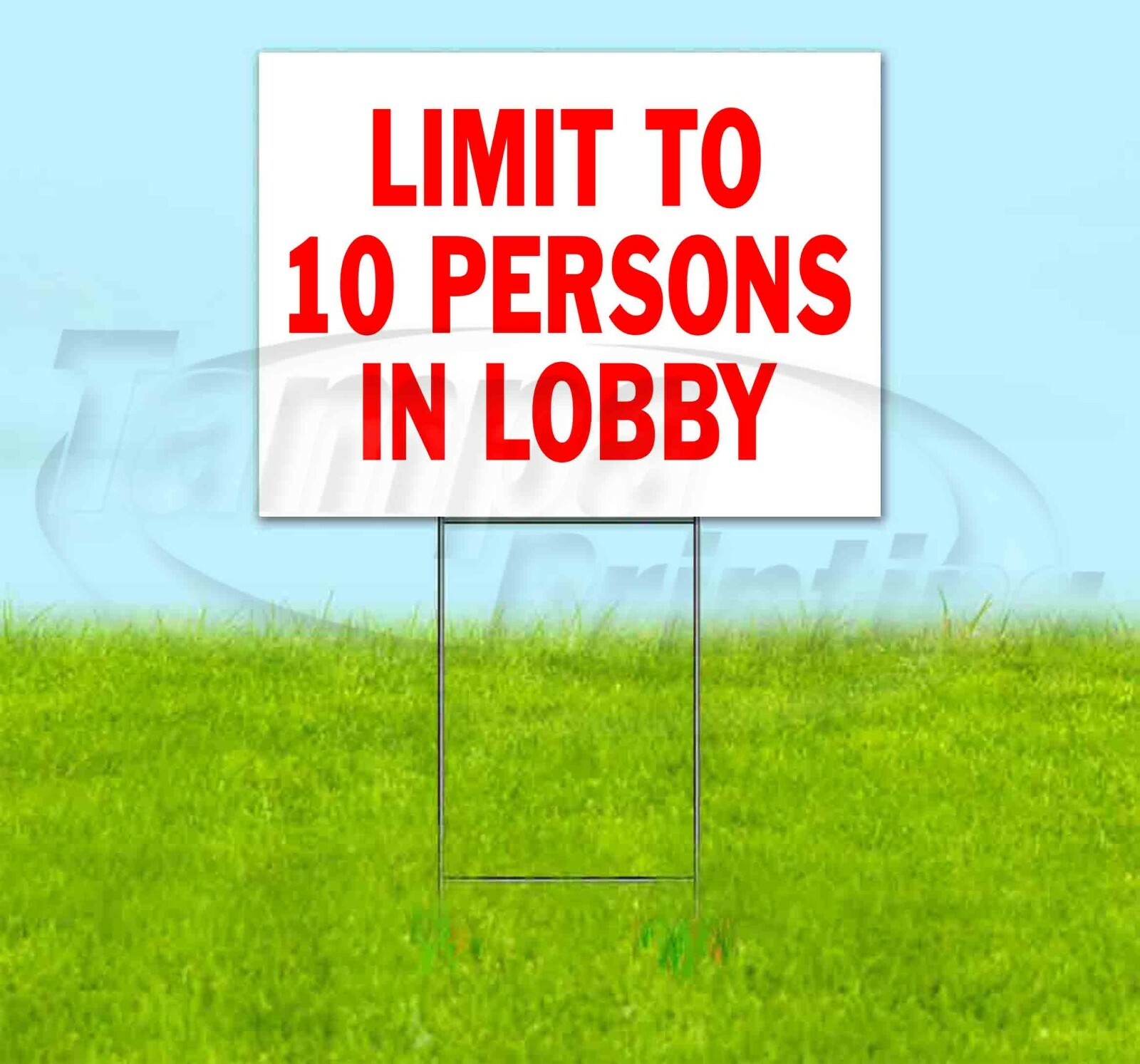 LIMIT 10 PERSONS IN LOBBY 18×24 Yard Sign Corrugated Plastic Bandit Lawn