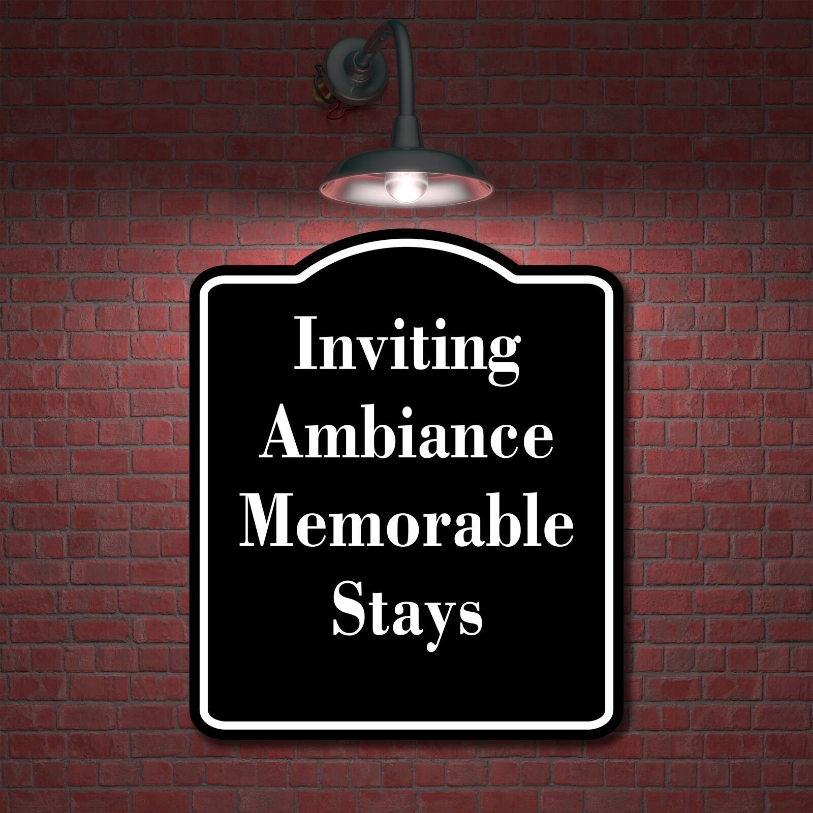 Inviting Ambiance Memorable Stays BLACK Aluminum Composite Sign