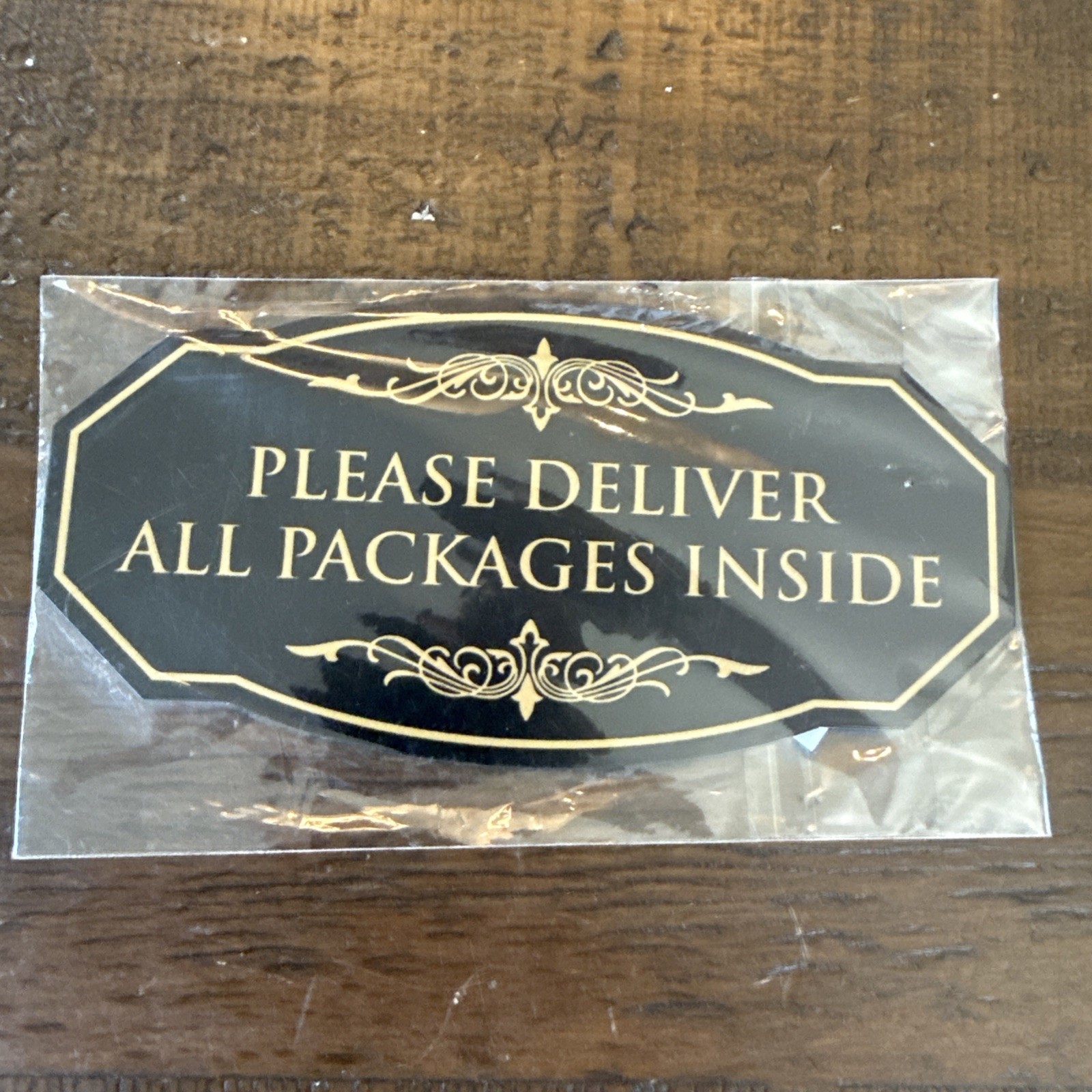 Victorian Please Deliver All Packages Inside Durable Plastic Black Gold 3″ x 6″