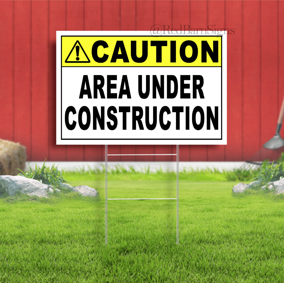 Caution Area Under Construction Indoor Outdoor Yard Sign with metal stakes